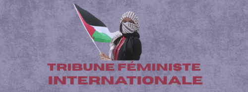 Tribune féministe internationale pour le boycott du Forum Mondial des Femmes pour la Paix