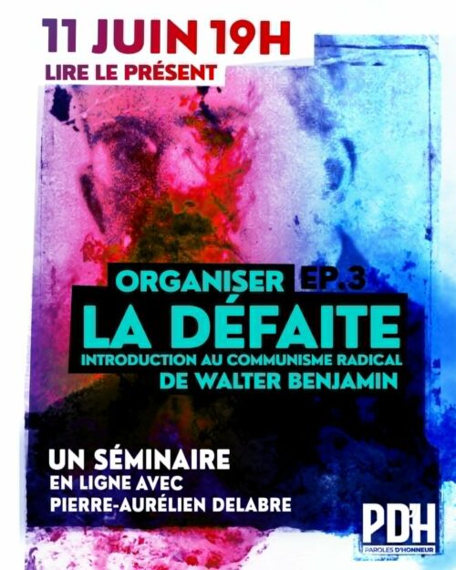Séminaire en ligne « lire le présent » : Organiser la défaite